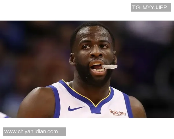 德雷蒙德格林的篮球生涯与领导力探讨：从勇士队核心到全能战士